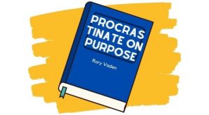 buch procrastinate on purpose